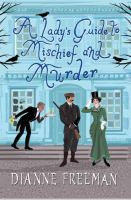 A_lady_s_guide_to_mischief_and_murder